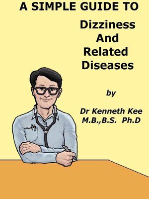 cover image of A Simple Guide to Dizziness and Related Diseases